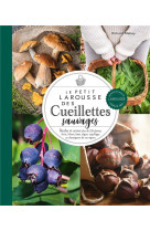 Petit larousse des cueillettes sauvages