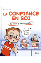 La confiance en soi - tu veux qu-on en parle