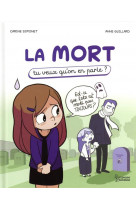 La mort - tu veux qu-on en parle