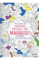 Coloriages magiques tres magiques, licornes