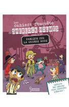 Les cahiers d-enquete de sherlock holmes - panique sur la grande roue