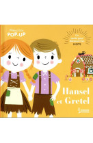 Hansel et gretel - mes p-tits pop-up