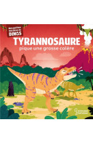 Tyrannosaure pique une grosse colere - mes petites histoires de dinos