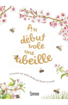 Au debut vole une abeille