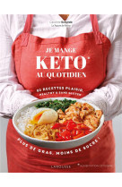 Je mange keto au quotidien !