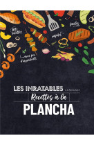 Les inratables : recettes a la plancha