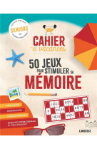 Cahier de vacances senior special memoire