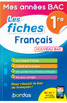 Mes annees bac - les fiches francais 1re