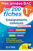 Mes annees bac - les 200 fiches enseignements communs 1re