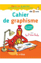 Cocorico je sais lire ! - cahier de graphisme avec les p-tites poules pour droitier et gaucher