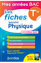 Mes annees bac - les fiches physique tle