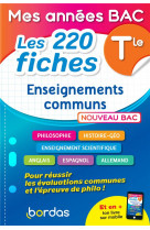 Mes annees bac - les 200 fiches enseignements communs tle