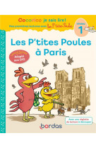 Cocorico je sais lire ! 1res lectures - les p-tites poules a paris special dys