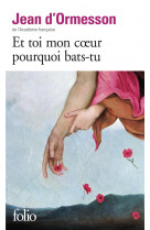 Et toi mon coeur pourquoi bats-tu