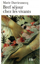 Bref sejour chez les vivants