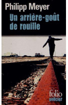 Un arriere-gout de rouille