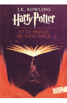 Harry potter - vi - harry potter et le prince de sang-mele - edition 2017