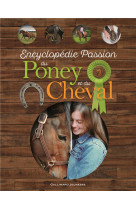 Encyclopedie passion du poney et du cheval