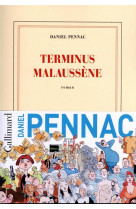 Le cas malaussene - t02 - terminus malaussene