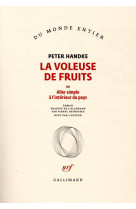 La voleuse de fruits - ou aller simple a l-interieur du pays