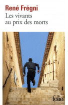 Les vivants au prix des morts