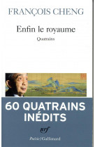 Enfin le royaume - quatrains