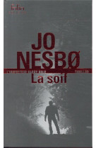 La soif - une enquete de l-inspecteur harry hole