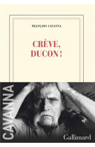 Creve, ducon !