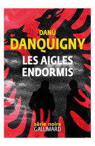 Les aigles endormis