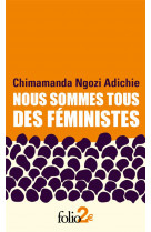 Nous sommes tous des feministes/le danger de l-histoire unique