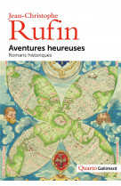 Aventures heureuses - romans historiques