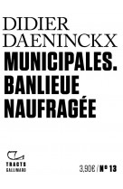 Municipales - banlieue naufragee