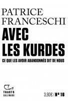 Avec les kurdes - ce que les avoir abandonnes dit de nous