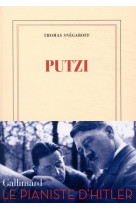 Putzi - le pianiste d-hitler