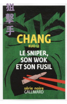 Le sniper, son wok et son fusil