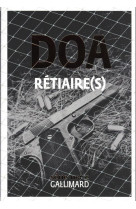 Retiaire(s)