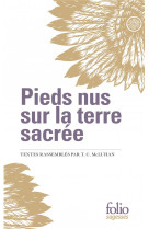 Pieds nus sur la terre sacree - (extraits i, ii)