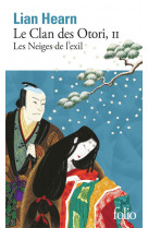 Le clan des otori - vol02 - les neiges de l-exil