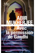 Avec la permission de gandhi - une enquete du capitaine sam wyndham