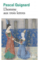 Dernier royaume - xi - l-homme aux trois lettres