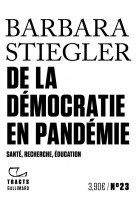 De la democratie en pandemie - sante, recherche, education