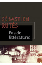 Pas de litterature !