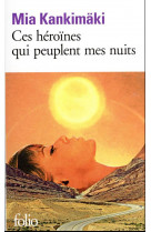 Ces heroines qui peuplent mes nuits