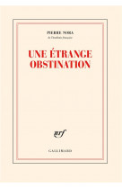 Une etrange obstination