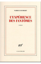 L-experience des fantomes