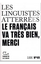 Le francais va tres bien, merci