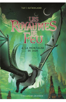 Les royaumes de feu, 6 - la montagne de jade