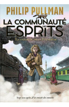 La trilogie de la poussiere - t02 - la communaute des esprits