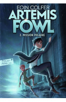 Artemis fowl - t02 - mission polaire