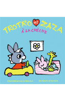 Trotro et zaza a la creche